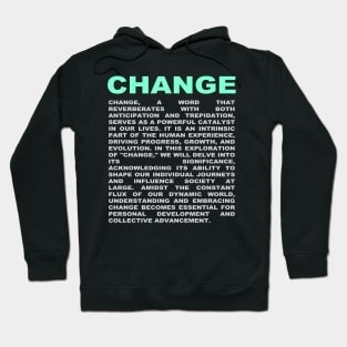 Change Hoodie